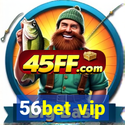 56bet vip